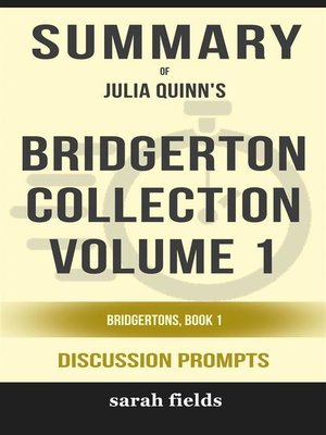 cover image of Summary of Bridgerton Collection Volume 1--The First Three Books in the Bridgerton Series (Bridgertons) by Julia Quinn --Discussion Prompts